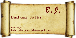Bachusz Jolán névjegykártya